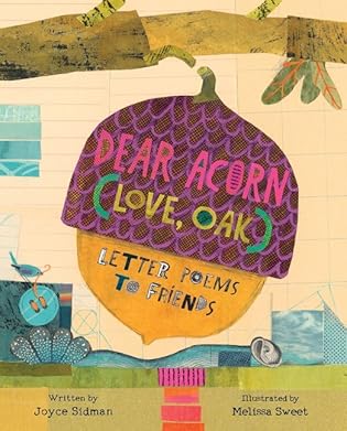 Dear Acorn (Love, Oak): Letter Poems to Friends