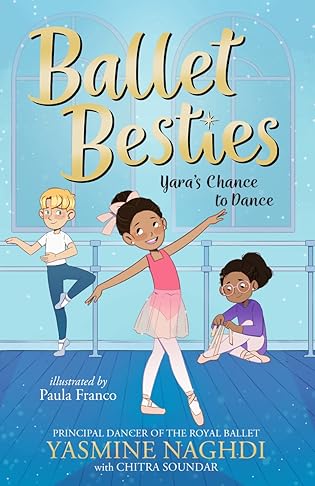 Ballet Besties: Yara's Chance to Dance