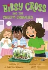 Bibsy Cross and the Creepy-Crawlies