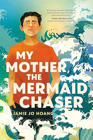 My Mother, the Mermaid Chaser