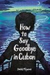 How to Say Goodbye in Cuban