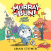 Murray and Bun!: Murray the Knight
