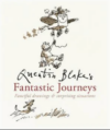 Quentin Blake’s Fantastic Journeys: Fanciful Drawings & Surprising Situations