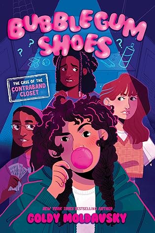 The Case of the Contraband Closet (Bubblegum Shoes #1)