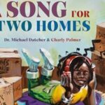 A Song for Two Homes