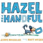 Hazel the Handful