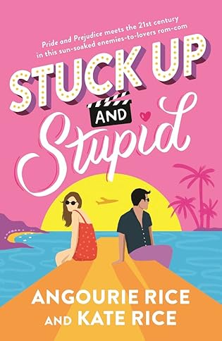 Stuck Up and Stupid