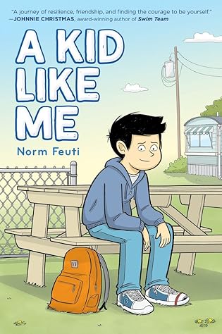 A Kid Like Me: A Graphic Novel―A Heartfelt Story about Friendship and Resilience, For Kids (Ages 8-12)