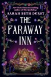 The Faraway Inn