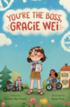 You’re the Boss, Gracie Wei