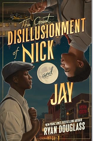 The Great Disillusionment of Nick and Jay