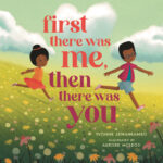 First There Was Me, Then There Was You