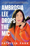 Ambrosia Lee Drops the Mic