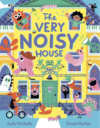 The Very Noisy House