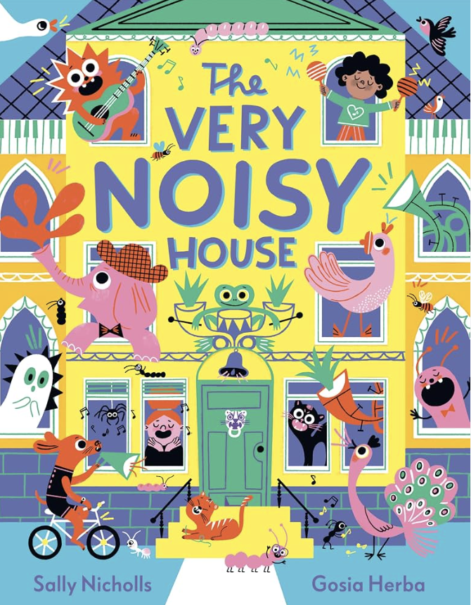 The Very Noisy House