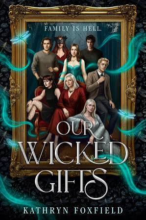 Our Wicked Gifts