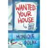 Wanted: Your House