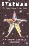 Starman: The Cosmic Voyage of David Bowie