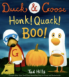 Duck & Goose: Honk! Quack! Boo!